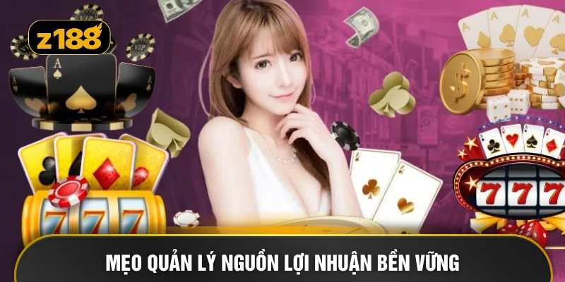 Mẹo quản lý nguồn lợi nhuận bền vững